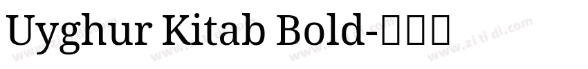 Uyghur Kitab Bold字体转换